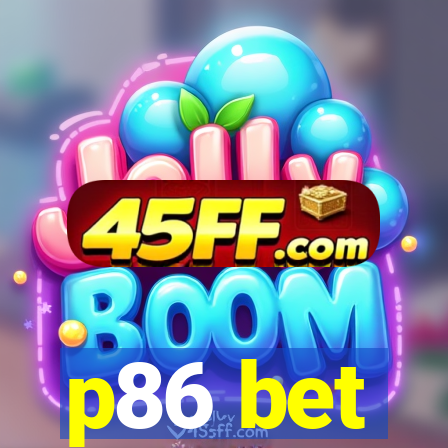 p86 bet